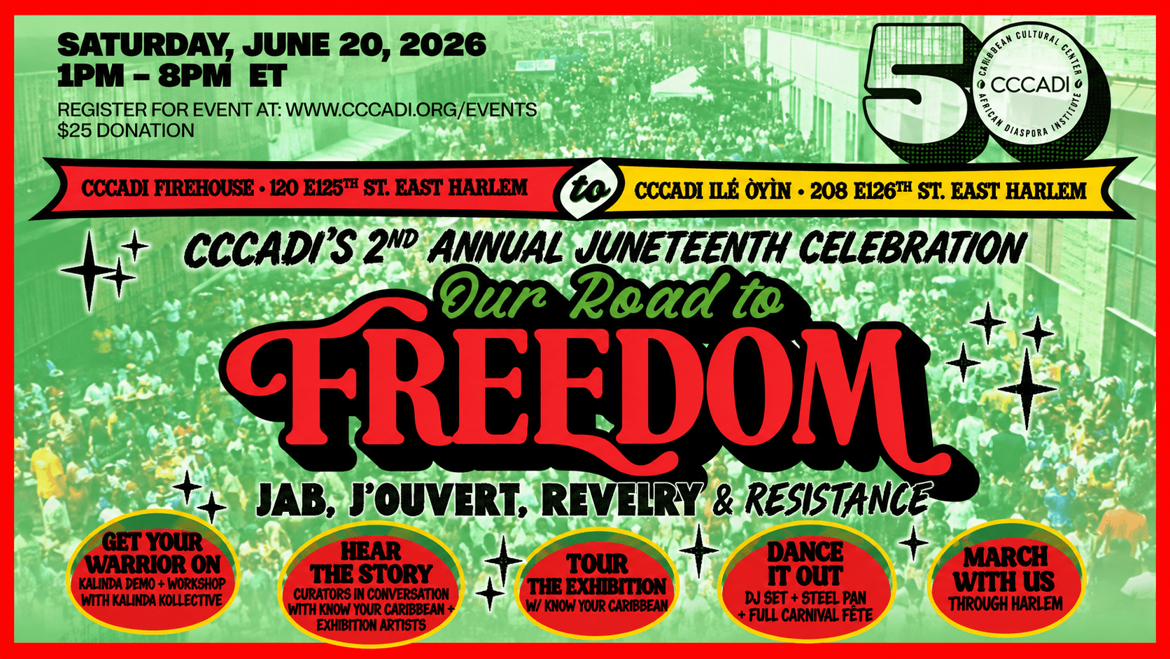 CCCADI Our Road to Freedom Juneteenth celebration poster featuring Carnival, J’Ouvert, revelry and resistance in Harlem
